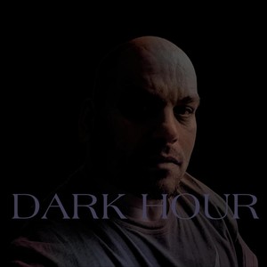 Dark Hour (Explicit)