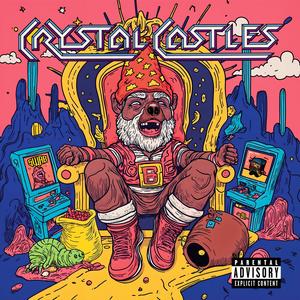 Crystal Castle (Explicit)