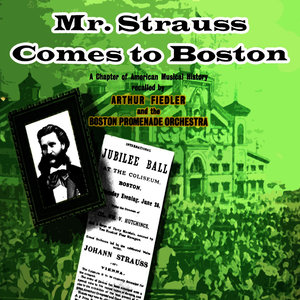 Mr Strauss Comes To Boston