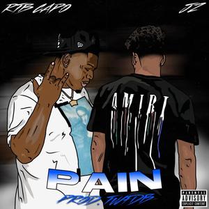 Pain (feat. RTB capo & TWFDB) (Explicit)