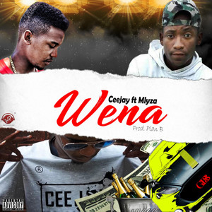 Wena(feat. Mlyza)