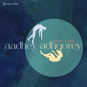 Aadhey Adhoorey