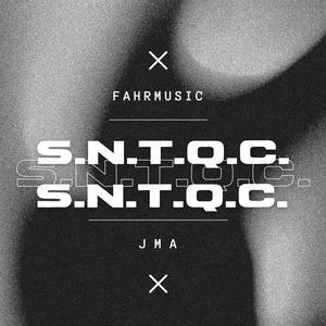 S.N.T.Q.C. (feat. Fahrmusic)