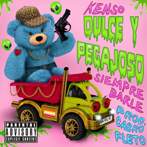 Dulce y Pegajoso (Explicit)