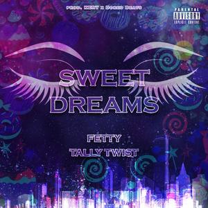 Sweet Dreams (Explicit)