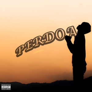 Perdoa (Explicit)