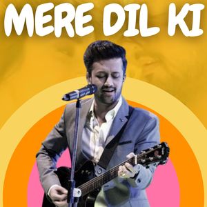 Mere Dil Ki