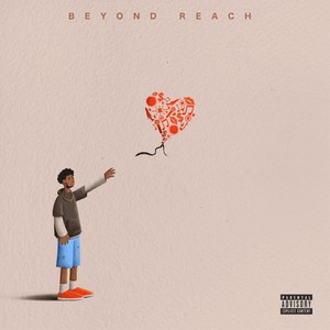 Beyond Reach (Explicit)