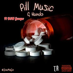 Pill Music (feat. DSN Gwapo) [Explicit]