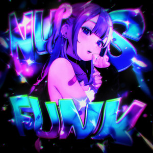 NUTS FUNK (SPED UP)