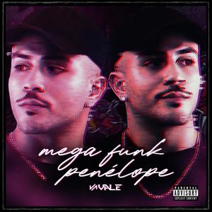 MEGA FUNK PENELOPE (Explicit)