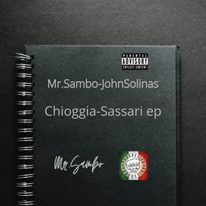 Chioggia-Sassari ep (Explicit)