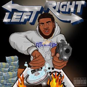 Left Right (Explicit)