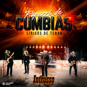 Popurrí de Cumbias: Liricos De Teran
