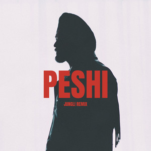 Peshi (Jungli Remix)