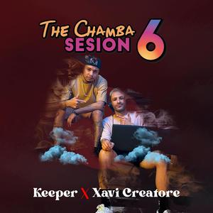 The Chamba Sesion 6 (feat. Xavi Creatore)