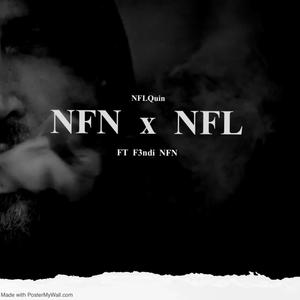 NFNxNFL (feat. F3ndi NFN) [Explicit]