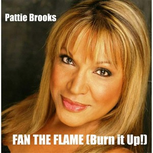 Fan the Flame (Burn It Up!)