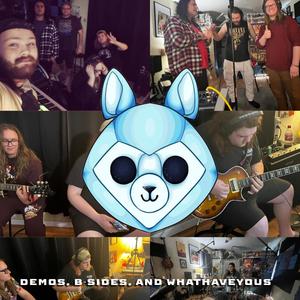 Demos, B-Sides, And WhatHaveYous