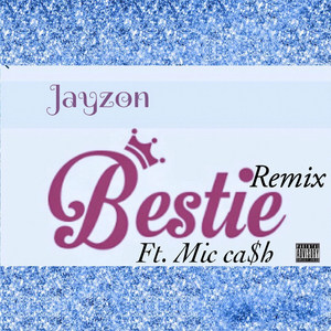 Bestie (Remix|Explicit)
