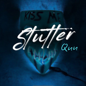 Stutter (Explicit)
