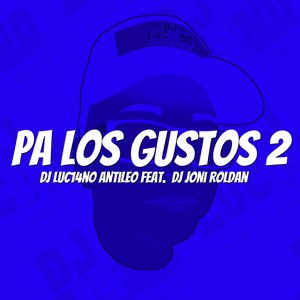 Pa los Gustos 2