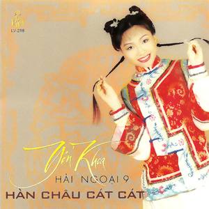 Hàn Châu Cát Cát (Yến Khoa Hải Ngoại 9)