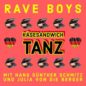 Käsesandwich Tanz (feat. Hans Günther Schmitz & Julia Von Die Berger)