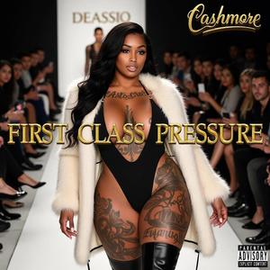 First Class Pressure (Outro) (Explicit)