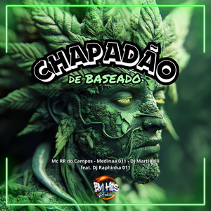 Chapadão do Baseado (Explicit)