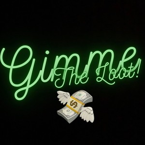 Gimme the Loot