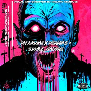 Dracula (feat. Perkin$ & Sjomz Galore) (Explicit)