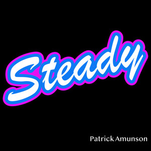 Steady