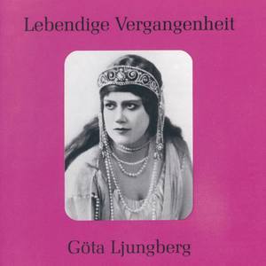 Lebendige Vergangenheit - Göta Ljungberg - Nur der Schönheit weiht ich mein Leben (Tosca)