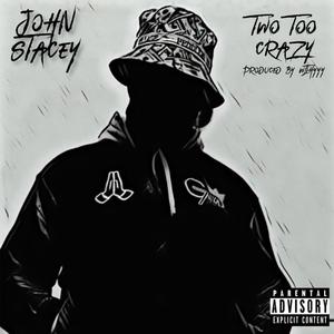 Two Too Crazy (Explicit)