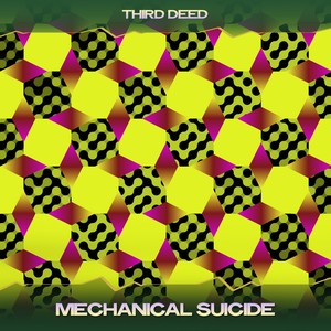 Mechanical Suicide (24 Bit Remastered)