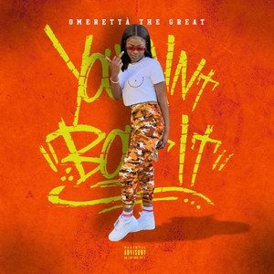 You Ain't Bout It (Explicit)