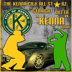 Straight Outta Kenna Brah