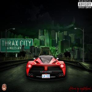 Road To Thrax City (Explicit)