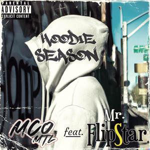 Hoodie Season (feat. MR. FLIPSTAR|Explicit)