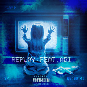Replay (Explicit)