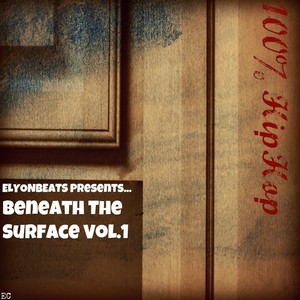 Beneath The Surface Vol.1