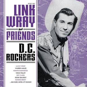Link Wray & Friends - D.C. Rockers