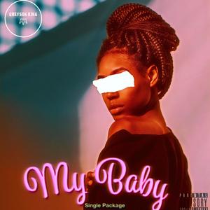 My Baby (Single Package) [Explicit]