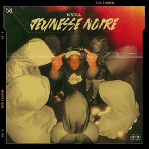 Jeunesse Noire (Explicit)
