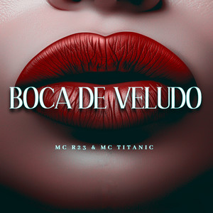 Boca de Veludo (Explicit)