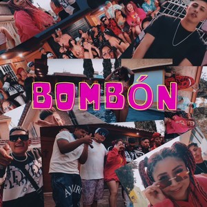 BOMBÓN (Explicit)