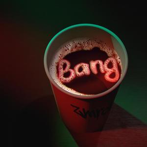 Bang (Explicit)