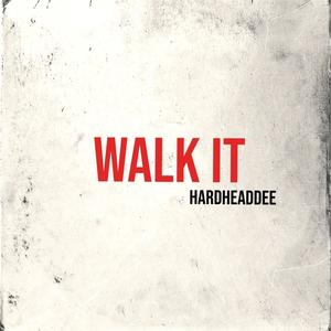 Walk It (Explicit)