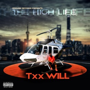 The High Life (Explicit)